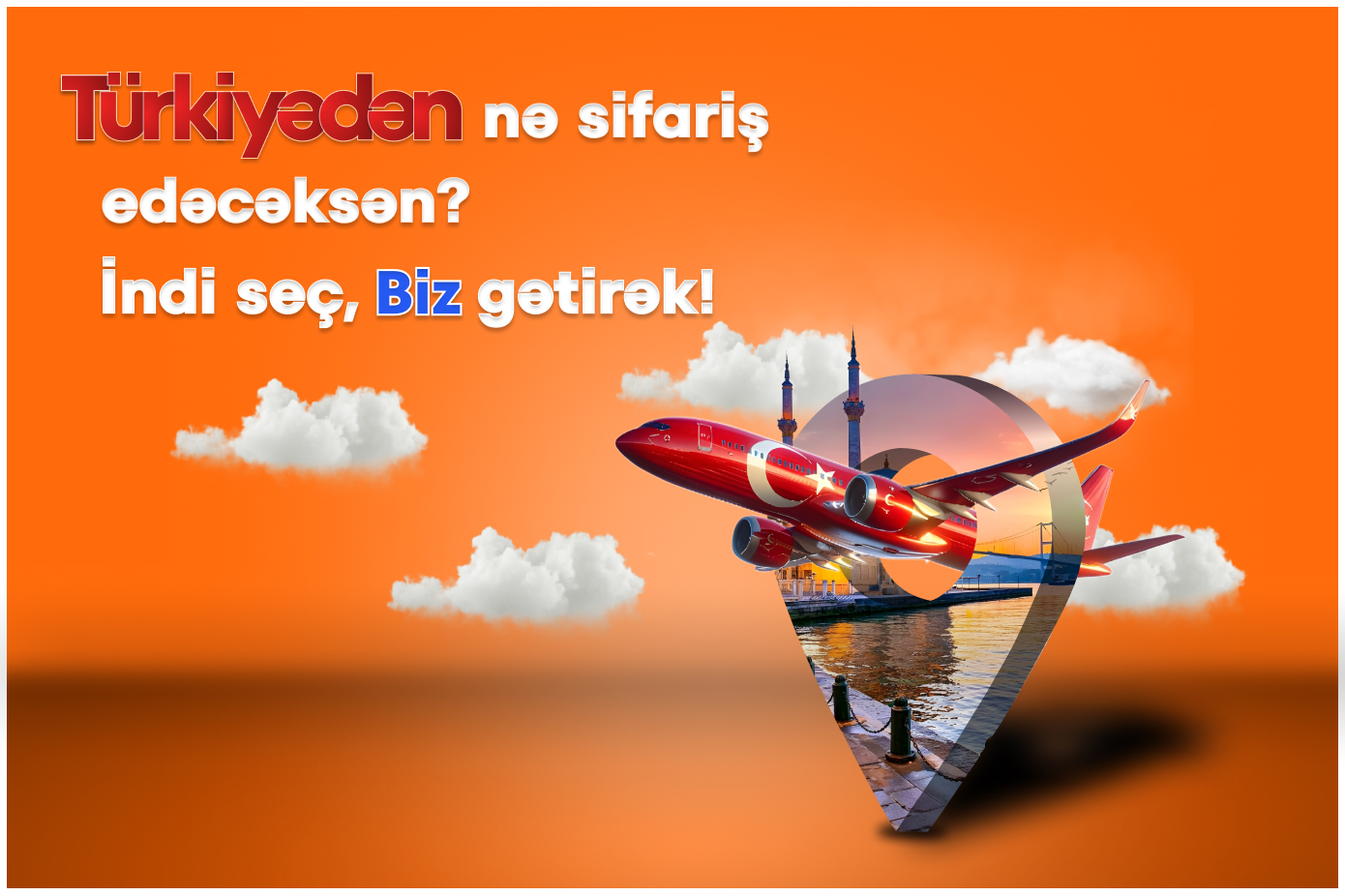 Make your dreams from Turkey come true